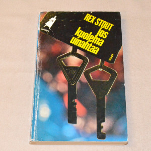 Rex Stout Jos kuolema uinahtaa